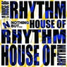 Nothing But... House of Rhythm, Vol. 21
