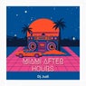 Miami After Hours