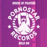 House Of Prayers - Hold On