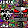 SC1/ Positive Vibes