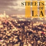 Streets Of - L.A., Vol. 2 (Fantastic Deep House Collection From All Around The World)