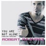 You Are Not Alone (English Version)