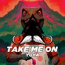 Take Me On