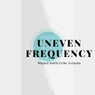 Uneven Frequency