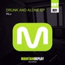 Drunk & Alone EP