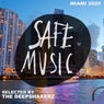 Safe Miami 2020 (Selected By The Deepshakerz)