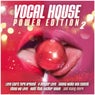 Vocal House(Power Edition 2)