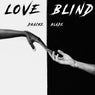 Love Blind