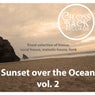 Sunset Over The Ocean, Vol. 2