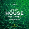 Deep House Reloaded, Vol. 6 (Deep House All Night Long)