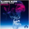Slammin Muzik - Smokin Picks - Episode 1