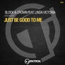Just Be Good To Me Feat. Linda Victoria