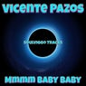 Mmmm Baby Baby (Original Mix)