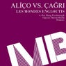 Les Mondes Engloutis (Alico vs. Cagri)