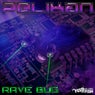 Rave Bug