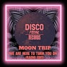 We Are Here To Turn You On (Radio Edit)