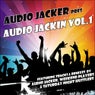 Audio Jacker Presents:  Audio Jackin Vol. 1