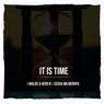 IT IS TIME (feat. CEEGA WA MEROPA)