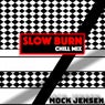 Slow Burn (Chill Mix)