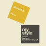 My Style (Heerhorst, Peter Makto & Gregory S Remixes)