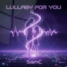 Lullaby for You