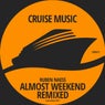Almost Weekend Remixed