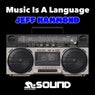Music Is A Language