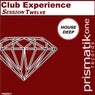 Club Experience Session Twelve