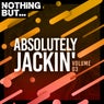 Nothing But... Absolutely Jackin', Vol. 03