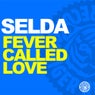 Fever Called Love (Mixes)