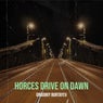 Horces Drive on Dawn