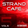 Strand Cafe, Vol.5