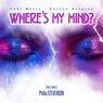 Where's My Mind?