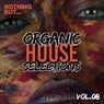 Nothing But... Organic House Selections, Vol. 08