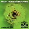 Moxi Tech House Grooves Volume 15