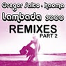 Lambada 3000 Remixes Part 2