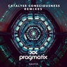 Catalyse Consciousness (Remixes)
