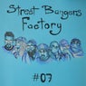 Street Bangers Factory, Vol. 7