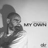 My Own