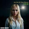 Get out of Your Dreams