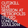 Cut2Kill - Live Session Metropolis Studio London