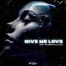 Give Me Love (Extended Mix)