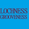 Lochness Grooveness
