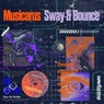 Sway & Bounce