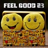 Feel Good 23