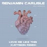 Love Me Like This (Kattison Remix)