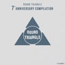 Round Triangle 7th Anniversary Compilation