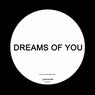 Dreams Of You (Remixes)