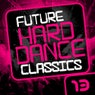 Future Hard Dance Classics Vol. 13