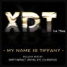 My Name is Tiffany